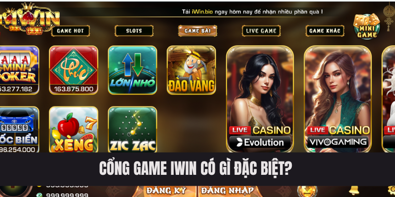 Cổng game IWIN có gì đặc biệt?