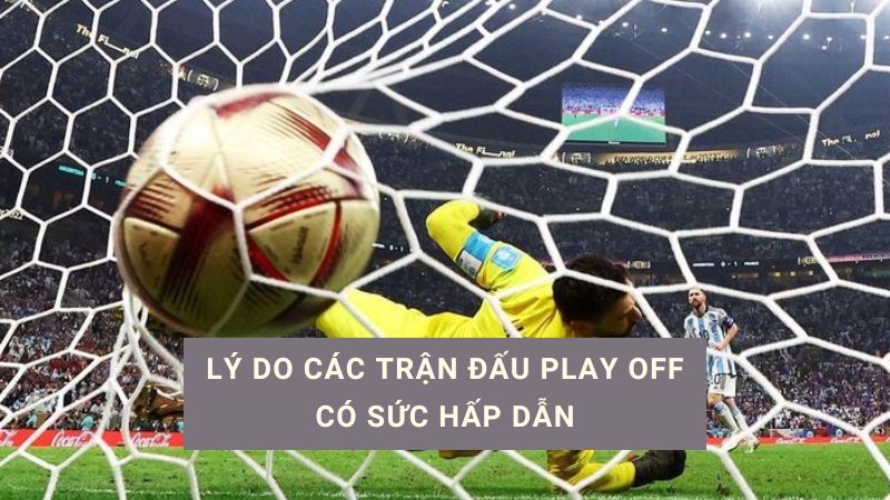 play off là gì bóng đá